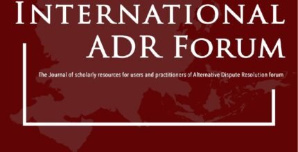 International ADR Forum – AIADR Journal Volume 4 Issue 18